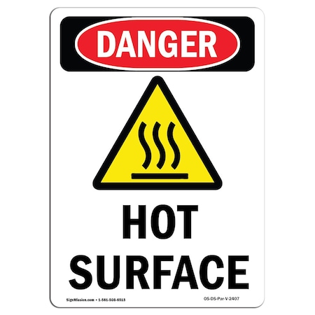 Signmission OSHA Danger Sign, Hot Surface, 10in X 7in Aluminum, 7" W, 10" H, Portrait, OS-DS-A-710-V-2407 OS-DS-A-710-V-2407